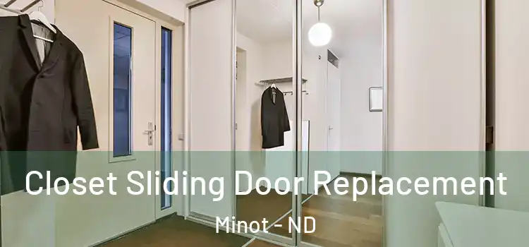 Closet Sliding Door Replacement Minot - ND