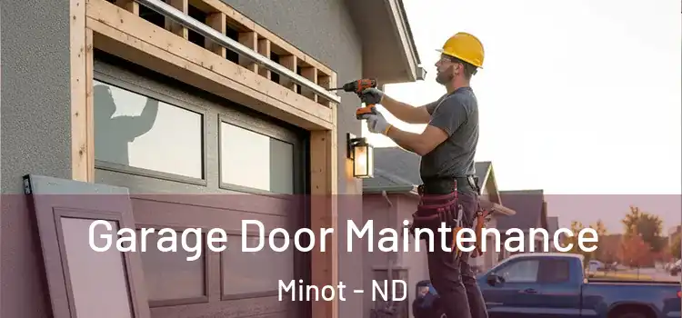  Garage Door Maintenance Minot - ND