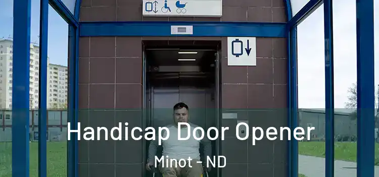 Handicap Door Opener Minot - ND