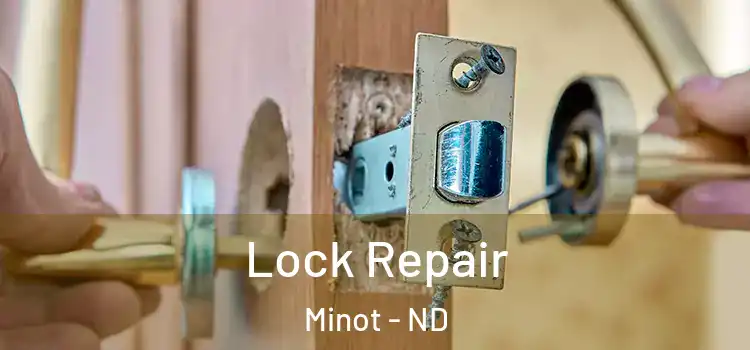 Lock Repair Minot - ND