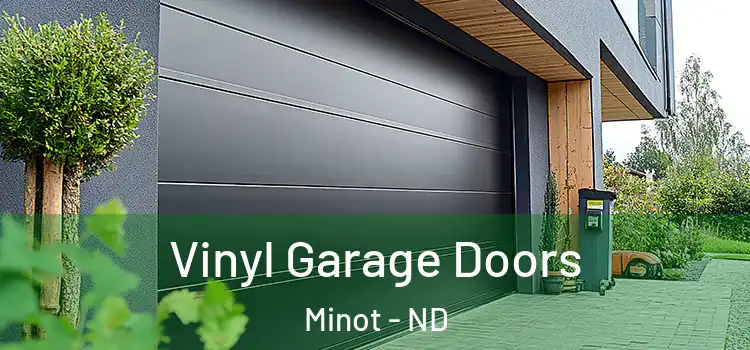  Vinyl Garage Doors Minot - ND